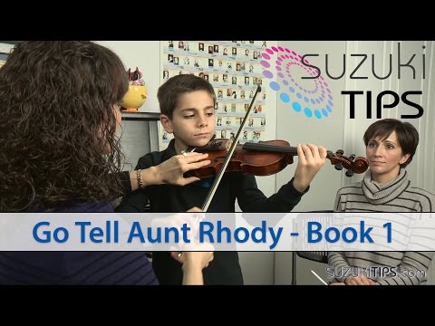 Go Tell Aunt Rhody - Suzuki Violin Book 1 Learning Tips