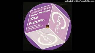 Tony Thomas - The Future