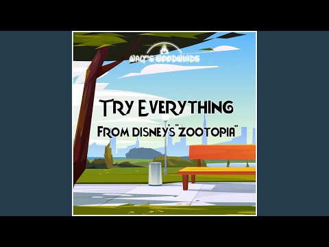 Try Everything (From Disney's Zootopia)