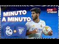 ⏱ MINUTO A MINUTO | Real Madrid - Athletic Club | LaLiga