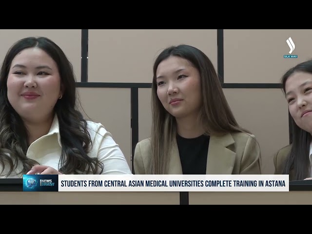Students from Central Asian medical universities complete training in Astana