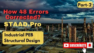 Industrial PEB Steel Building Analysis in STAAD Pro – Part 2