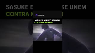 SASUKE E MOMOSHIKI EM LIVE ACTION