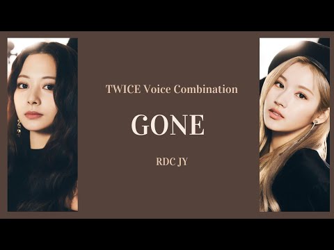 TWICE - GONE - Voice Combination (With HAN/ROM/ENG Lryics) #Satzu #2yeon #3Mix