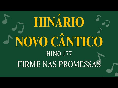 Firme nas Promessas (Hino 177) – Louvores do Hinário Cristão | HNC | Hinário Novo Cântico