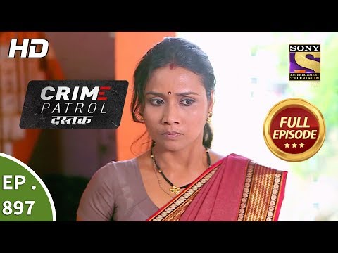 Crime Patrol Dastak - Ep 897 - Full Episode - 31st October, 2018