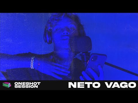 NETO VAGO || ONESHOT SESSION🔥#5