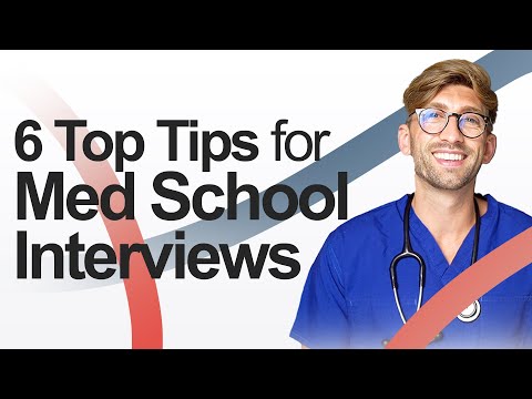 6 Tips to Get Ahead with Med School Interview Prep