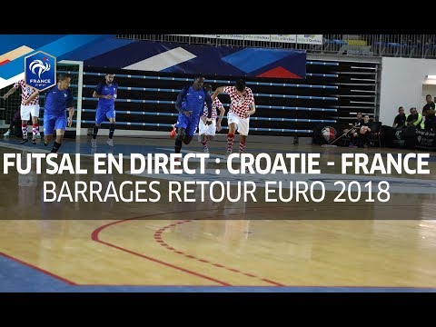 Futsal, barrages Euro 2018 : Croatie-France (4-5), le replay I FFF 2017
