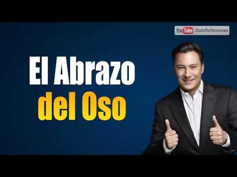El Abrazo Del Oso - Consejos De Oro