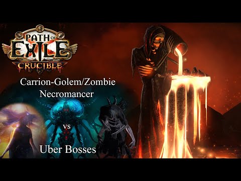 PoE 3.21 (Crucible) -  170m Dps Carrion Golem/Zombie Necromancer vs Uber Bosses &  The Feared (~90%)