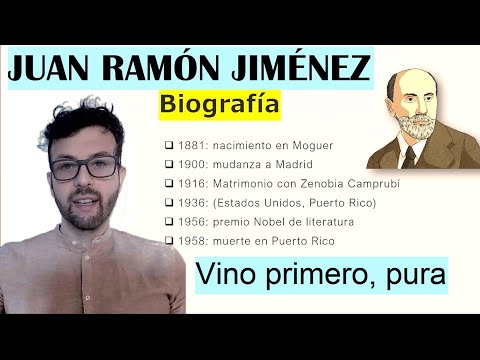 Juan Ramón Jiménez - Vida, obra, "Vino primero, pura"