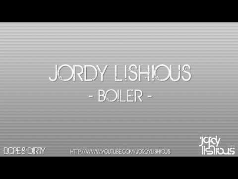 Jordy Lishious - Boiler