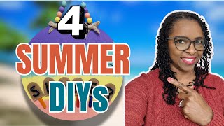 4 *MUST SEE* DIY Inspirations To Make This Summer | Easy & Budget-friendly |