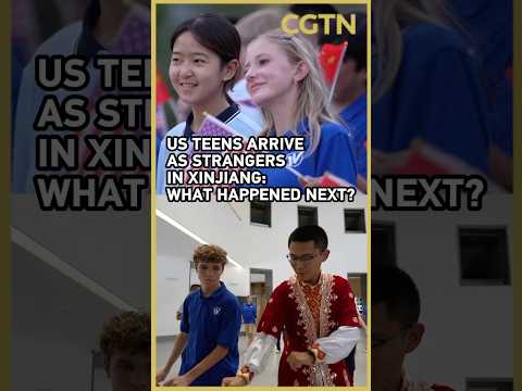 US teens from One Voice Children's Choir arrive as strangers in Xinjiang: What happened next?