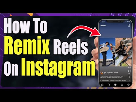 How to Remix Reels on Instagram 2024