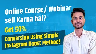 Sell Your Courses, Workshop or Webinar Using Instagram Boost Framework | Aditya Singh - I Run Ads