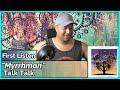 Talk Talk- Myrrhman REACTION & REVIEW
