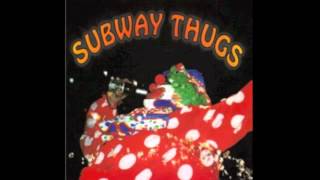 Subway Thugs - Memories