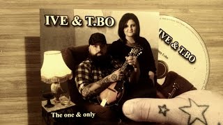 Ive &amp; T.Bo (The ballad of Johnny Lobo - official video)
