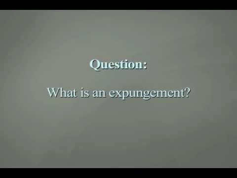 What is an Expungement?