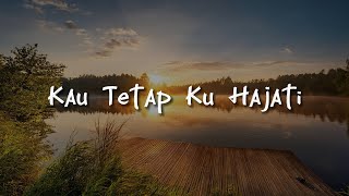 Download lagu Stings - Kau Tetap Ku Hajati,  Kerana Terluka (Mix Lirik) mp3