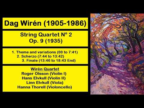 Dag Wirén (1905-1986) - String Quartet Nº 2 Op. 9 (1935)