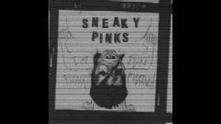 Sneaky Pinks 
