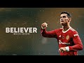 Cristiano Ronaldo 2021 ❯ BELIEVER | Skills & Goals | HD