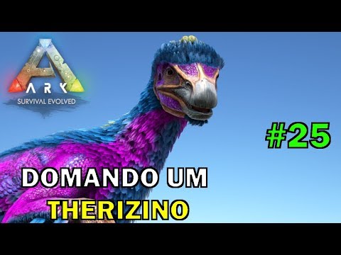 TAMANDO UM THERIZINOSSAURO - ARK DO ZERO AO TEK - #25