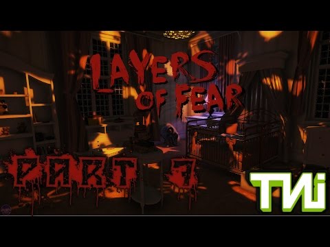 TNi Let's Play Layers of Fear Part 7, Don't look back?!
