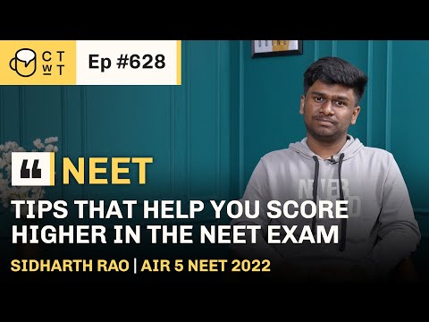 CTwT E628 - NEET 2022 Topper Sidharth Rao AIR 5 NEET 2022 | 711/720 Marks #neettopper #neetexam
