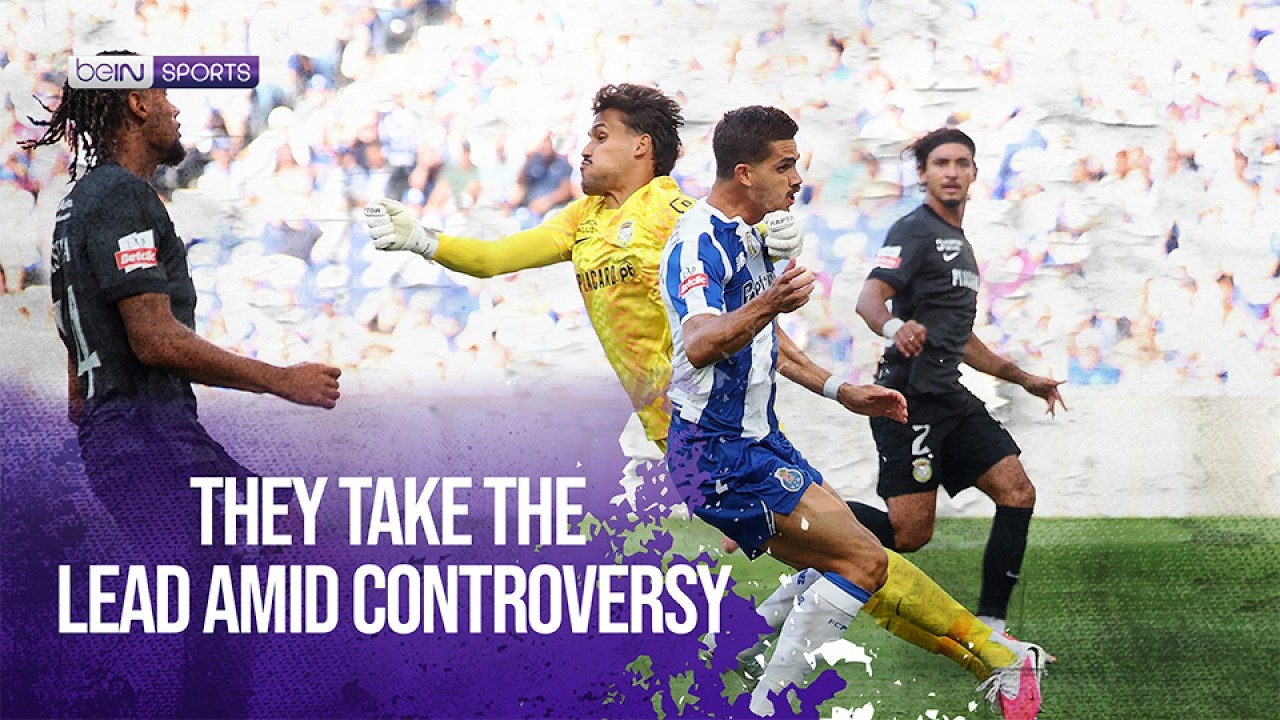 Porto Take the Lead Amid Controversy! | Porto vs Alverca | Liga Portugal | beIN SPORTS USA