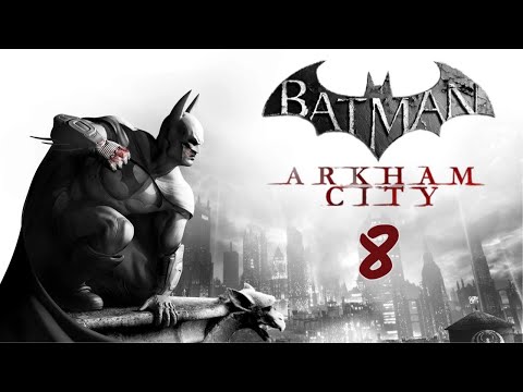 Batman: Arkham City PS5 Gameplay – Part 8 | Final Showdown 🦇