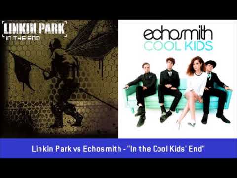 Linkin Park vs Echosmith - "In the Cool Kids' End"