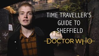 A Time Traveller’s Guide to Sheffield | Doctor Who