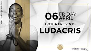 Gotha Presents Ludacris