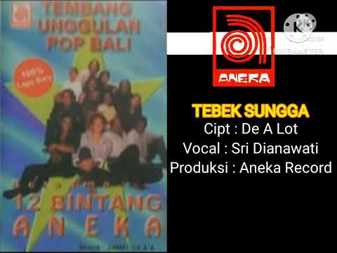 Sri Dianawati - Tebek Sungga (Official Music Audio)