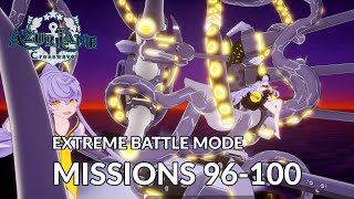 Azur Lane Crosswave: Extreme Battle Mode Missions 96-100