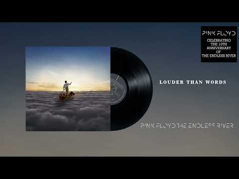 Pink Floyd - Side 4, Pt.4: Louder Than Words (The Endless River 10th Anniversary Official Audio)