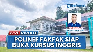 Menuju Kampus Internasional, Polinef Perkuat dan Buka Kursus Bahasa Inggris untuk Umum