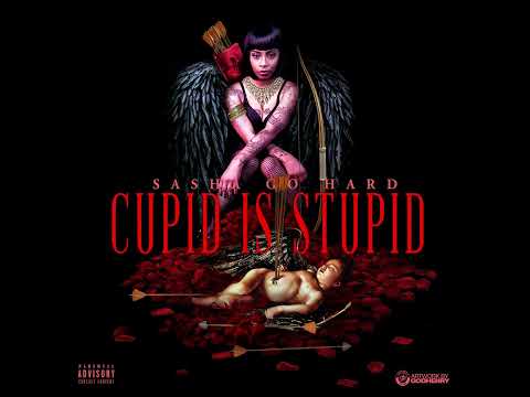 Sasha Go Hard - Cupid Is Stupid  [ High Sound Quality ]