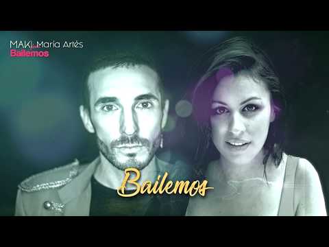 Maki, María Artés - Bailemos (Lyric Video)