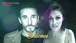 Maki - Bailemos (Feat. María Artés) (Lyric Video)