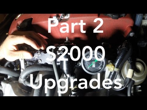 Part 2 S2000 Upgrade