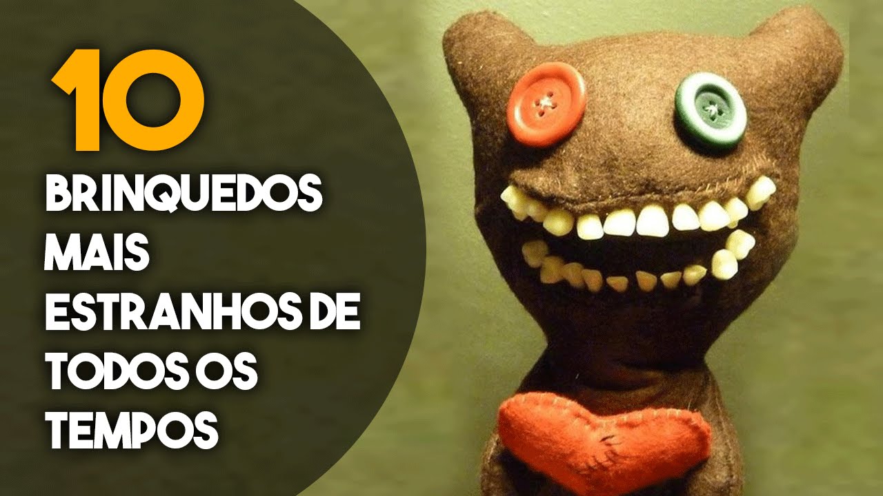 Brinquedos mais estranhos: top 10 incríveis e bizarrros
