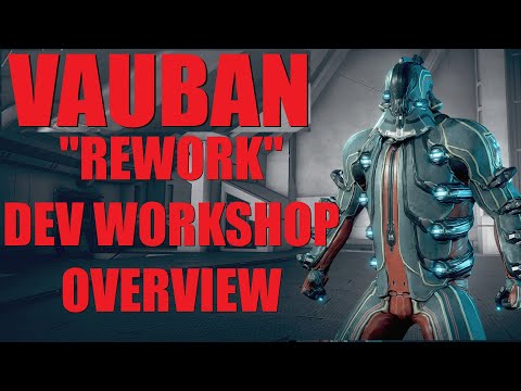 Vaubans BIG Update in Warframe What Changed Since The Devstream? (Dev Workshop Overview)