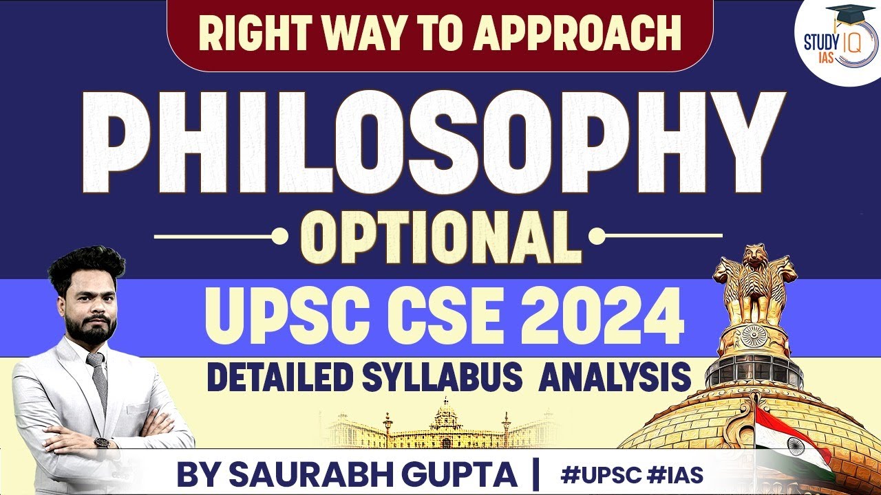 Detailed UPSC CSE Exam Philosophy Optional Syllabus Analysis | UPSC CSE 2024 | StudyIQ IAS