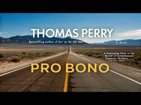 Thomas Perry - Pro Bono | Full Audiobook | Mystery Thriller & Suspense