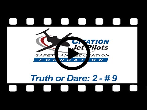 CJP Foundation Safety Video Podcast - Truth or Dare:2 - #9